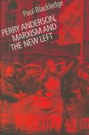 Cover for PERRY ANDERSON, MARXISM AND THE NEW LEFT.