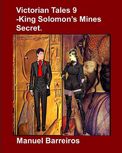 Cover for Victorian Tales 9 - King Solomon's Mines Secret