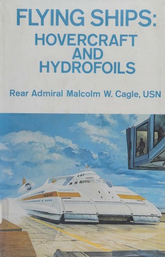 Cover for Flying ships; hovercraft and hydrofoils