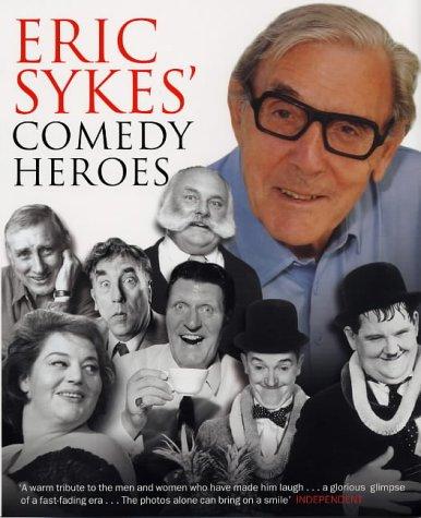 Cover for Eric Sykes' Comedy Heroes