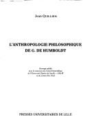 Cover for L' anthropologie philosophique de G. de Humboldt