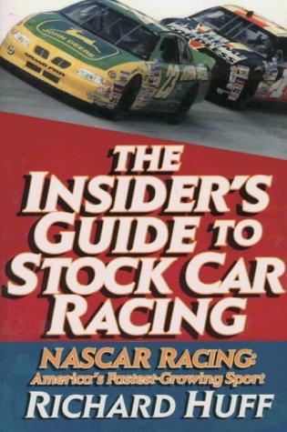 Cover for The insider's guide to stock car racing