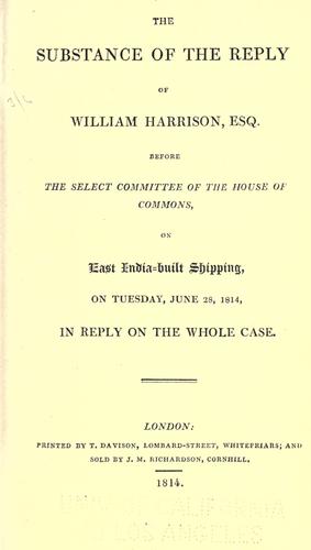 Cover for The substance of the reply of William Harrison, esq.