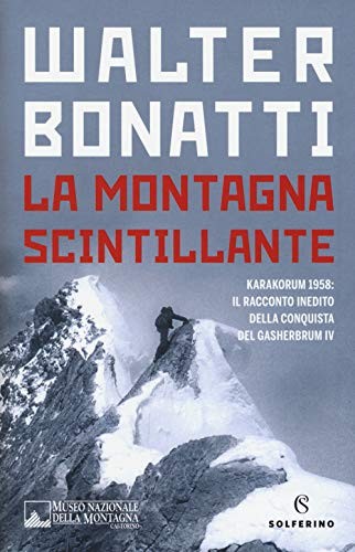 Cover for La montagna scintillante. Karakorum 1958