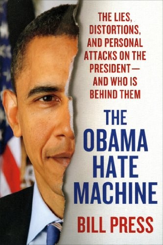 Cover for The Obama Hate Machine