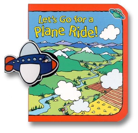 Cover for Let'S Go For A Plane Ride! (Let's Go! Books)