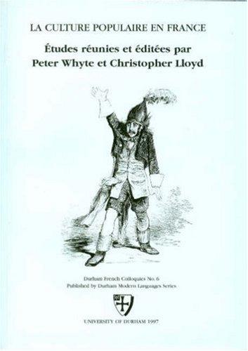 Cover for La Culture Populaire En France (Durham French Colloquies)