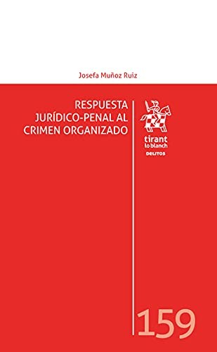 Cover for Respuesta Jurídico-Penal al Crimen Organizado