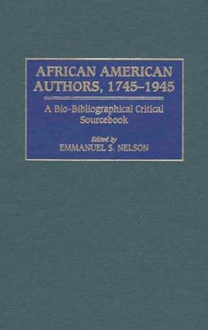 Cover for African American Authors, 1745-1945