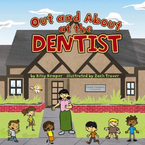 Cover for Out And About at the Dentist (Field Trips) (Field Trips)