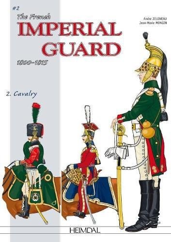 Cover for The French Imperial Guard 1800-1815. Volume 2