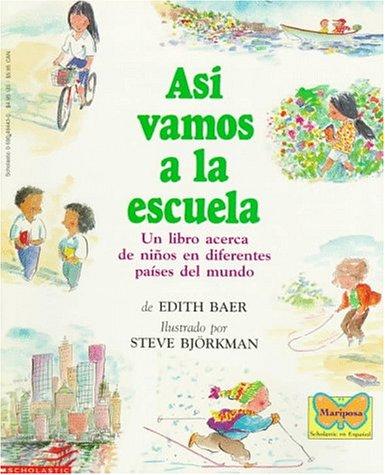 Cover for This Is The Way We Go To School (Asi vamos a la escuela) (Mariposa)