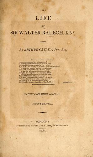 Cover for The life of Sir Walter Ralegh, knt.