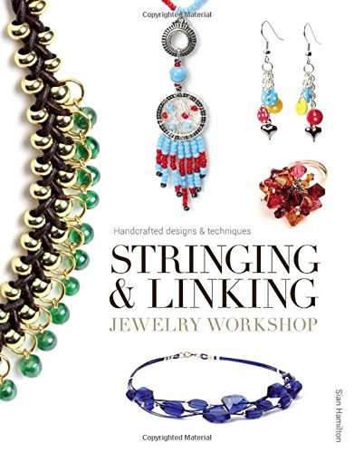 Cover for Stringing & Linking Jewelry Workshop