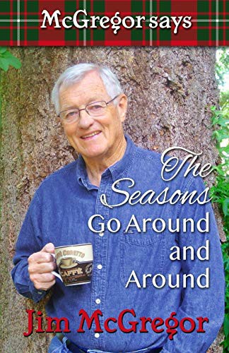 Cover for McGregor Says The Seasons Go Around and Around