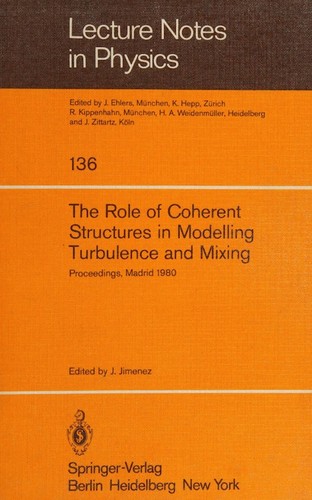 Cover for The Role of coherent structures in modelling turbulence and mixing