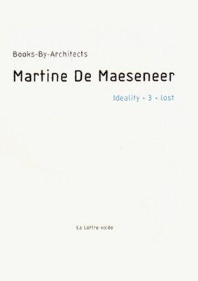 Cover for Martine De Maeseneer Ideality Lost
