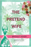 Cover for The pretend wife