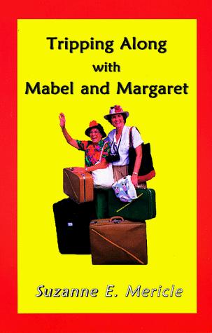 Cover for Tripping Along with Mabel and Margaret