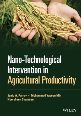 Cover for Nano-Technological Intervention in Agricultural Productivity
