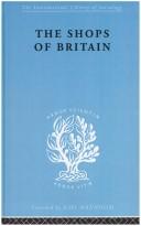 Cover for The Shops of Britain: International Library of Sociology L