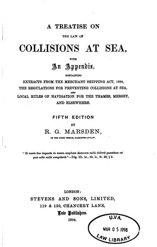 Cover for A Treatise on the Law of Collisions at Sea: With an Appendix, Containing ...