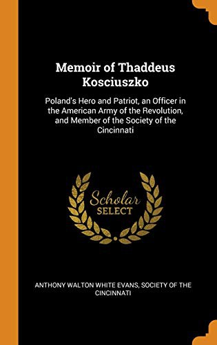 Cover for Memoir of Thaddeus Kosciuszko