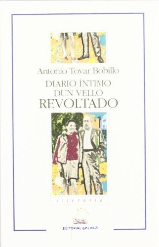 Cover for Diario intimo dun vello revoltado