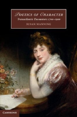 Cover for Poetics Of Character Transatlantic Encounters 17001900