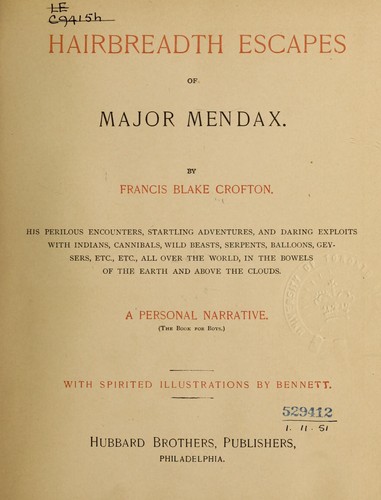 Cover for Hairbreadth escapes of Major Mendax ...