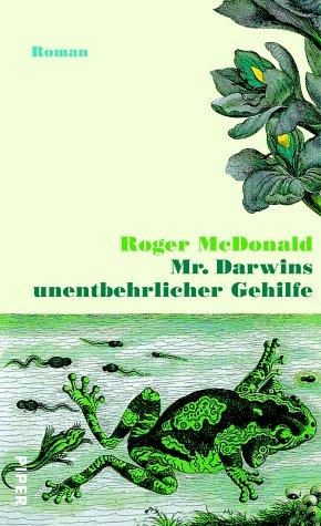 Cover for Mr. Darwins unentbehrlicher Gehilfe. Roman.