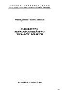 Cover for Subiektywne prawdopodobieństwo wyrazów polskich
