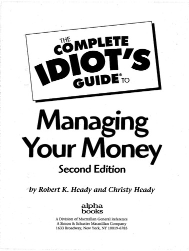 Cover for The complete idiot's guide to managing your money.