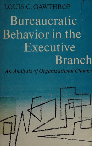 Cover for Bureaucratic behavior in the executive branch