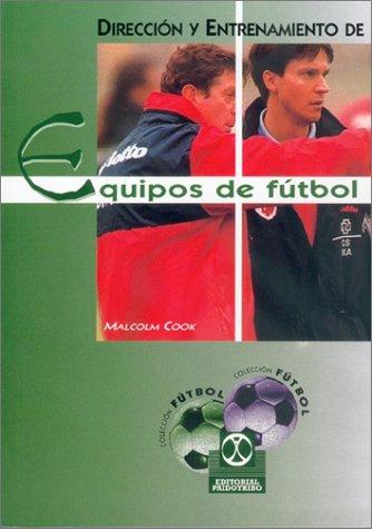 Cover for Direccion y Entrenamiento de Equipos de Futbol
