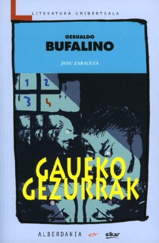 Cover for Gaueko gezurrak