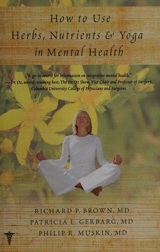 Cover for How to use herbs, nutrients, & yoga in mental health