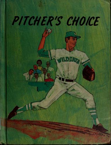 Cover for Pitcher's choice.