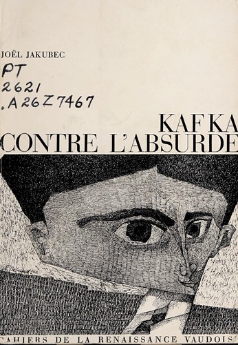 Cover for Kafka contre l'absurde.
