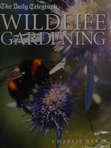 Cover for Wildlife gardening