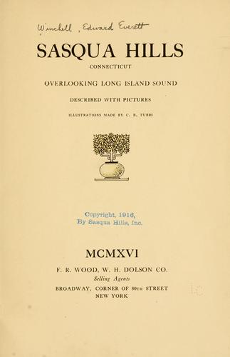 Cover for Sasqua Hills, Connecticut, overlooking Long Island Sound, described with pictures