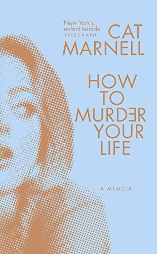 Cover for How to Murder Your Life