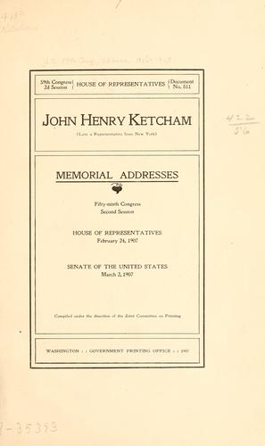 Cover for John Henry Ketcham...Memorial addresses...