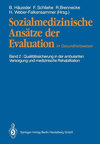 Cover for Sozialmedizinische Ansätze der Evaluation im Gesundheitswesen : Band 2