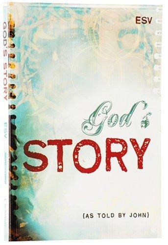 Cover for God's Story As Told by John (ESV Bible)