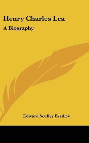 Cover for Henry Charles Lea: A Biography