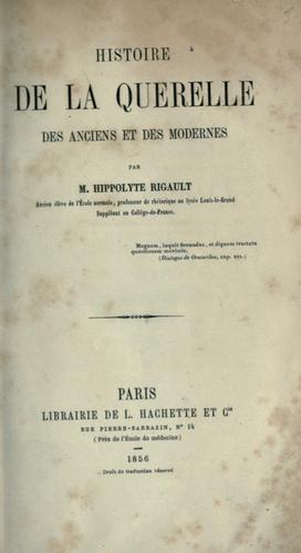 Cover for Histoire de la querelle des anciens et des modernes.