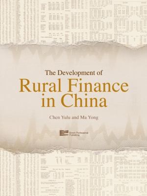 Cover for The Development Of Rural Finance In China