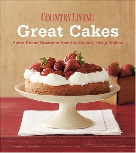 Cover for Country Living Great Cakes