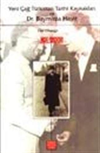 Cover for Yeni Çağ Türkistan tarihi kaynakları ve Dr. Baymirza Hayit